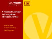 A Practical Approach to Recognizing Physical Activities