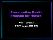 Preventative Health Program for Horses