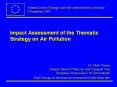 Impact Assessment of the Thematic Strategy on Air Pollution PowerPoint PPT Presentation