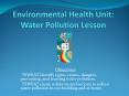Environmental Health Unit: Water Pollution Lesson PowerPoint PPT Presentation