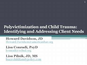 Polyvictimization and Child Trauma: Identifying and Addressing Client Needs