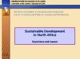 Sustainable Development in North Africa Experience and Lesson PowerPoint PPT Presentation