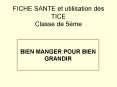 FICHE SANTE et utilisation des TICE Classe de 5 PowerPoint PPT Presentation