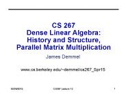 CS 267 Dense Linear Algebra: History and Structure, Parallel Matrix Multiplication