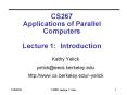 CS267 Applications of Parallel Computers Lecture 1: Introduction PowerPoint PPT Presentation