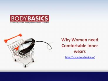 Why Women need Comfortable Innerwears