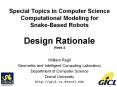 Special Topics in Computer Science Computational Modeling for Snake-Based Robots Design Rationale Week 4 PowerPoint PPT Presentation