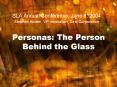 Personas: The Person Behind the Glass PowerPoint PPT Presentation