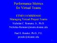 Performance%20Metrics%20for%20Virtual%20Teams%20%20ETM5110/MSIS5600%20Managing%20Virtual%20Project%20Teams PowerPoint PPT Presentation