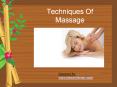 Techniques Of Massage PowerPoint PPT Presentation