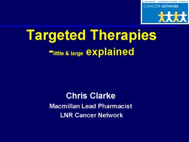 Targeted Therapies -little