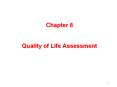 Chapter 8  Quality of Life Assessment PowerPoint PPT Presentation