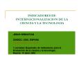 INDICADORES DE INTERNACIONALIZACION DE LA CIENCIA Y LA TECNOLOGIA PowerPoint PPT Presentation