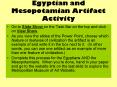 Egyptian and Mesopotamian Artifact Activity PowerPoint PPT Presentation