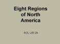 Eight Regions of North America PowerPoint PPT Presentation
