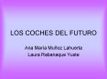 LOS COCHES DEL FUTURO PowerPoint PPT Presentation