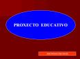PROXECTO EDUCATIVO PowerPoint PPT Presentation