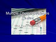 Multiple Choice Strategies Review