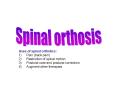 Uses of spinal orthotics: PowerPoint PPT Presentation