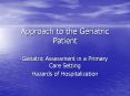 Approach%20to%20the%20Geriatric%20Patient PowerPoint PPT Presentation