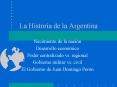 La Historia de la Argentina PowerPoint PPT Presentation