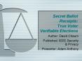 Secret Ballot Receipts: True Voter Verifiable Elections PowerPoint PPT Presentation