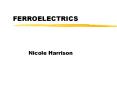 FERROELECTRICS PowerPoint PPT Presentation