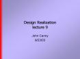 Design Realization lecture 9 PowerPoint PPT Presentation