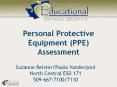 Personal Protective Equipment (PPE) Assessment PowerPoint PPT Presentation