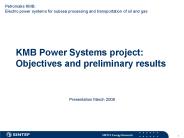 KMB Power Systems project: Objectives and preliminary results