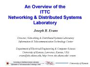 An Overview of the ITTC Networking