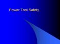 Power Tool Safety PowerPoint PPT Presentation