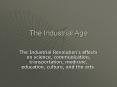 The Industrial Age PowerPoint PPT Presentation