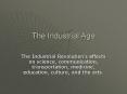 The Industrial Age PowerPoint PPT Presentation