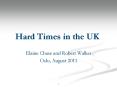 Hard Times in the UK PowerPoint PPT Presentation