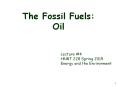 The Fossil Fuels: Oil PowerPoint PPT Presentation