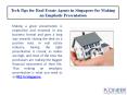 Tech Tips for Real Estate Agents in Singapore for Making an Emphatic Presentation PowerPoint PPT Presentation
