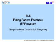 SLS Filling Pattern Feedback (FPF) system