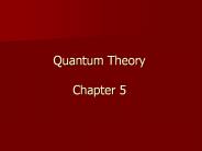 Quantum Theory Chapter 5
