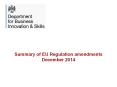 Summary of EU Regulation amendments December 2014 PowerPoint PPT Presentation