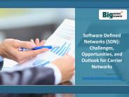 Software Defined Networks (SDN): Challenges for Carrier Networks 2014-2019