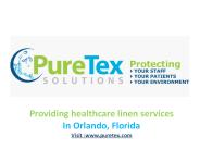 Commercial Laundry Services: Puretex solutions, Florida