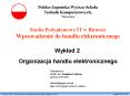 Studia Podyplomowe IT w Biznesie Wprowadzenie do handlu elektronicznego PowerPoint PPT Presentation