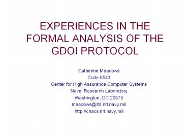 EXPERIENCES%20IN%20THE%20FORMAL%20ANALYSIS%20OF%20THE%20GDOI%20PROTOCOL