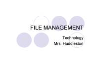 FILE MANAGEMENT