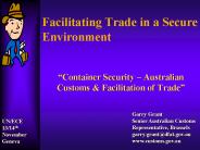 Facilitating Trade in a Secure Environment