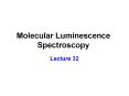 Molecular Luminescence Spectroscopy PowerPoint PPT Presentation