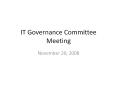 IT Governance Committee Meeting PowerPoint PPT Presentation