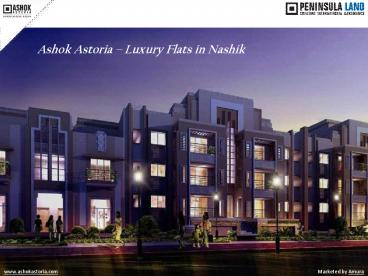 Ashok Astoria - Luxury Flats in Nashik