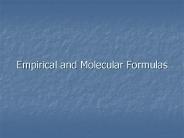 Empirical and Molecular Formulas